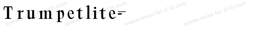 Trumpetlite字体转换