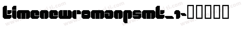 TIMEnewromanPSMT_1字体转换