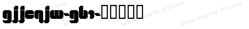 gjjcqjw-gb1字体转换