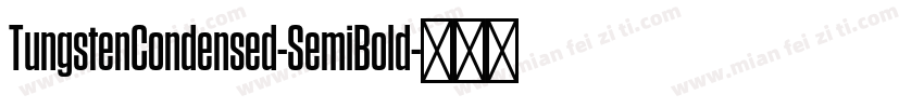 TungstenCondensed-SemiBold字体转换