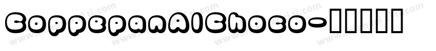 CoppepanAlChoco字体转换