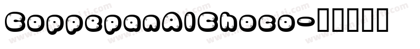 CoppepanAlChoco字体转换