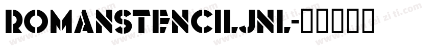 RomanStencilJNL字体转换