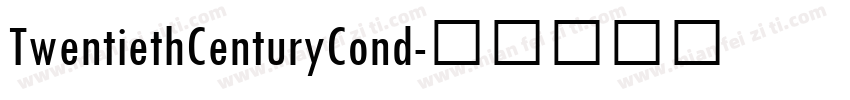 TwentiethCenturyCond字体转换