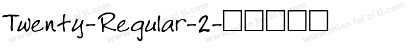 Twenty-Regular-2字体转换