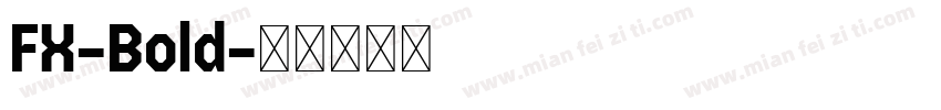 FX-Bold字体转换