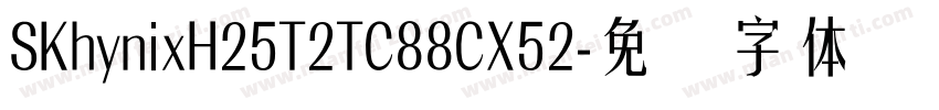 SKhynixH25T2TC88CX52字体转换