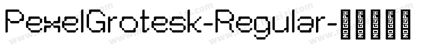 PexelGrotesk-Regular字体转换