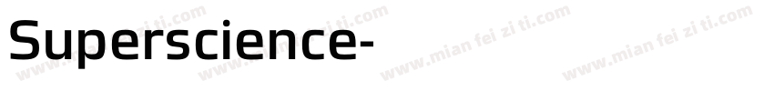 Superscience字体转换