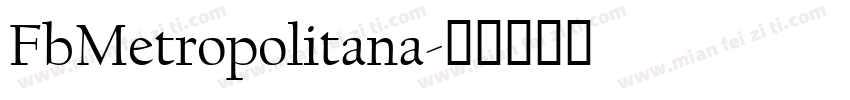 FbMetropolitana字体转换