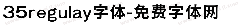 35regulay字体字体转换