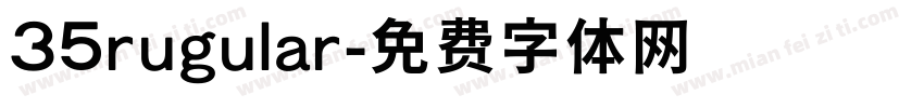 35rugular字体转换