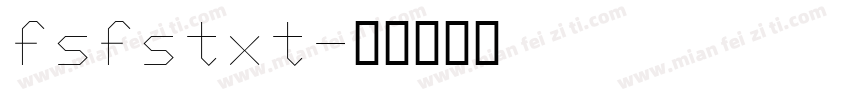 fsfstxt字体转换