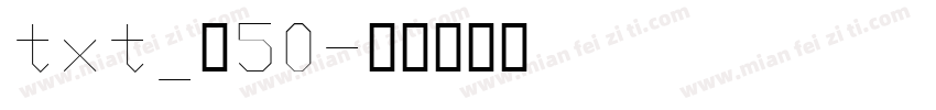 txt_ⅳ50字体转换