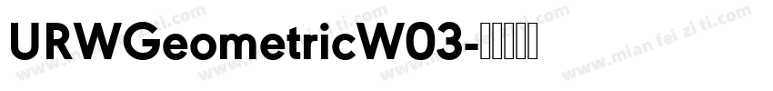 URWGeometricW03字体转换