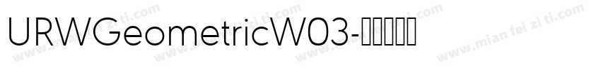 URWGeometricW03字体转换