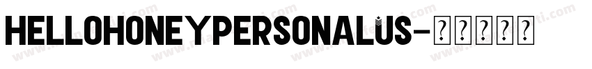 hellohoneypersonalUs字体转换