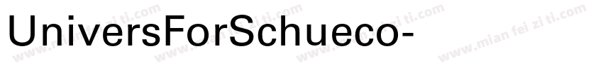 UniversForSchueco字体转换