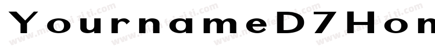 YournameD7HomeQuarte字体转换