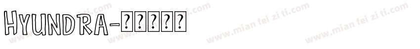 Hyundra字体转换