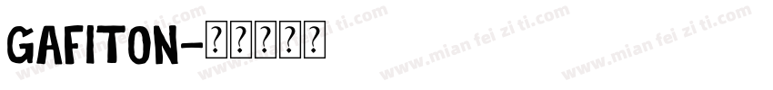 gafiton字体转换