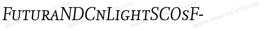 FuturaNDCnLightSCOsF字体转换