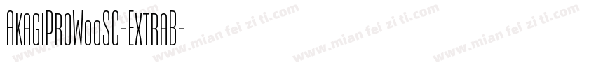 AkagiProW00SC-ExtraB字体转换