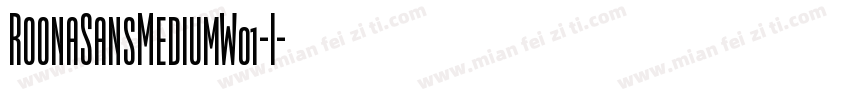 RoonaSansMediumW01-I字体转换