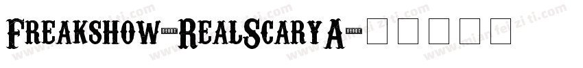 Freakshow-RealScaryA字体转换