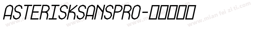 AsteriskSansPro字体转换