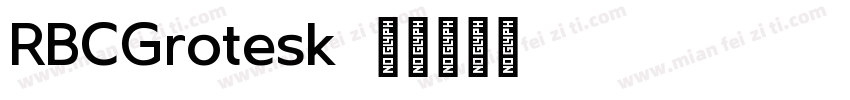 RBCGrotesk字体转换