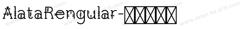 AlataRengular字体转换