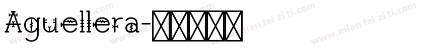 Aguellera字体转换