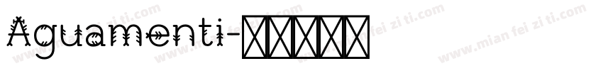 Aguamenti字体转换