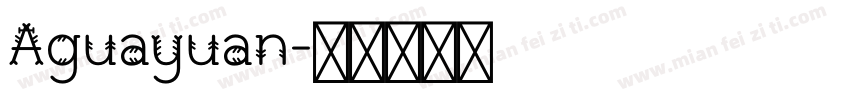 Aguayuan字体转换
