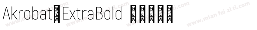 Akrobat一ExtraBold字体转换