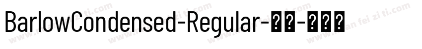 BarlowCondensed-Regular-普通字体转换