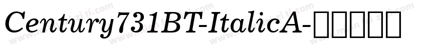Century731BT-ItalicA字体转换