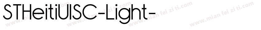 STHeitiUISC-Light字体转换