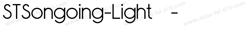 STSongoing-Light字体字体转换