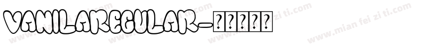 VanilaRegular字体转换