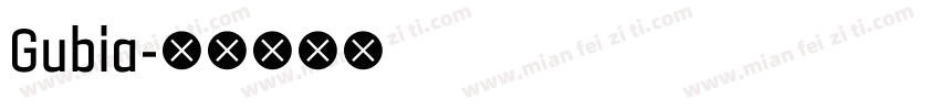 Gubia字体转换