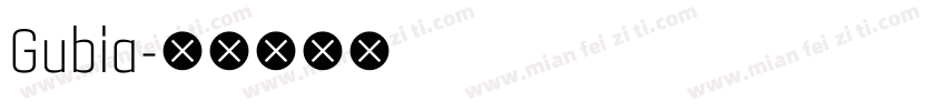 Gubia字体转换