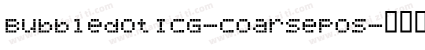 BubbledotICG-CoarsePos字体转换