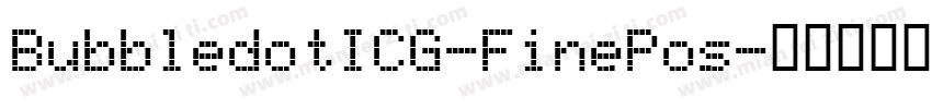 BubbledotICG-FinePos字体转换