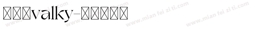 没听到valky字体转换