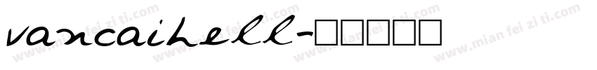 vancaihell字体转换