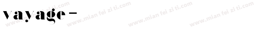 vayage字体字体转换