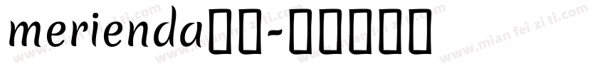 merienda字体字体转换