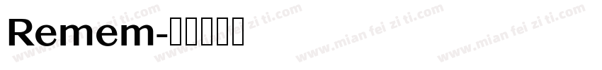 Remem字体转换